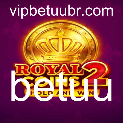 Descubra o Mundo Empolgante de RoyalCoins2 e a Inovadora Plataforma Betuu